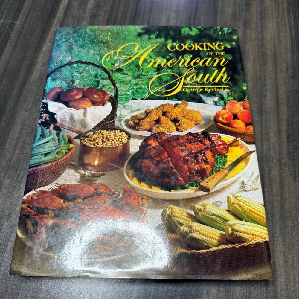 Cooking of the American‎ South Cookbook George Elbert Burdick 1985 Recipes